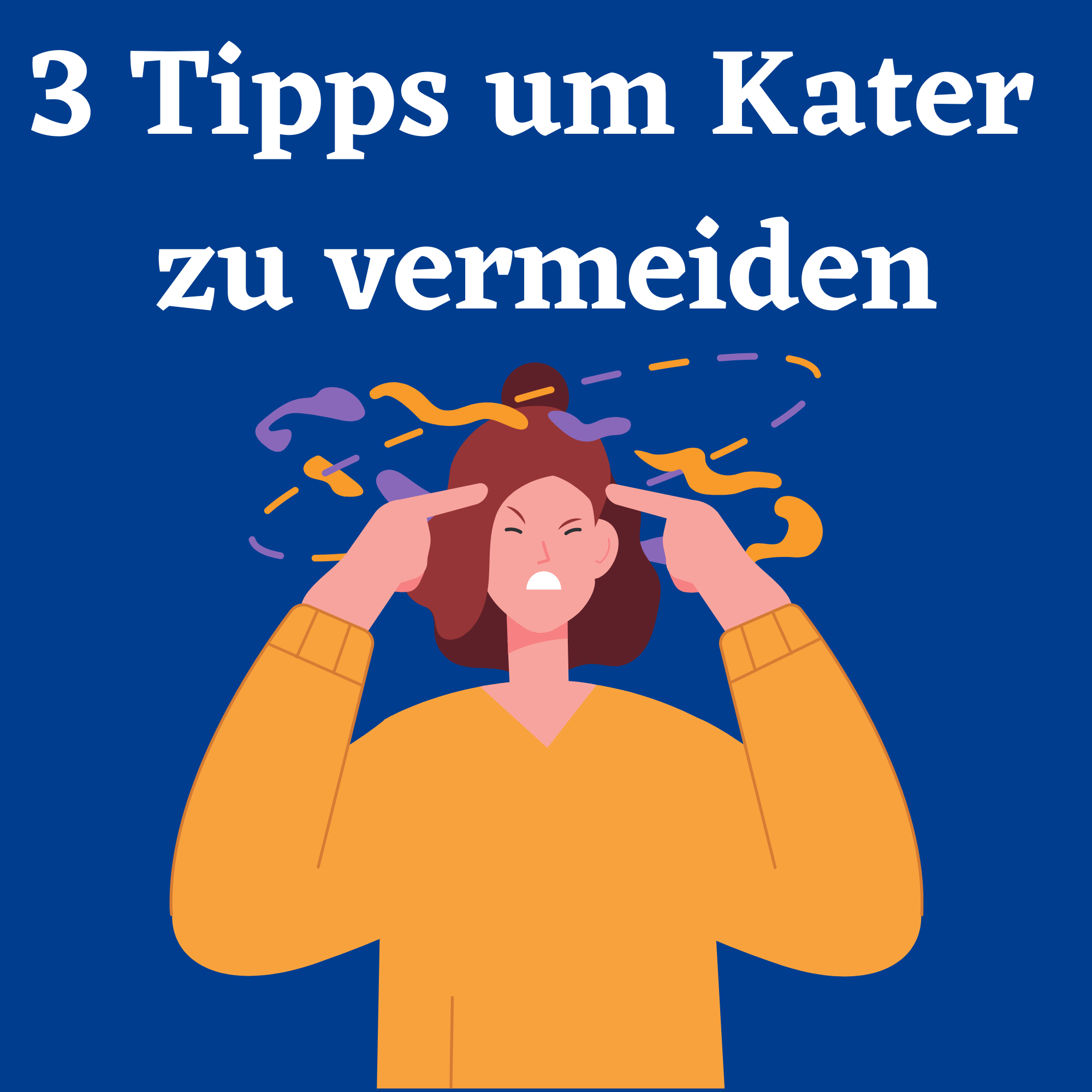 3 Tips um Kater zu vermeiden (Nohangover)